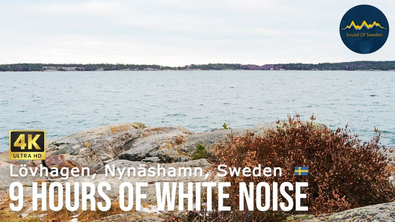Study Sound - 9hrs White Noise from Sound Of Sweden - Location: Lövhagen Nynäshamn