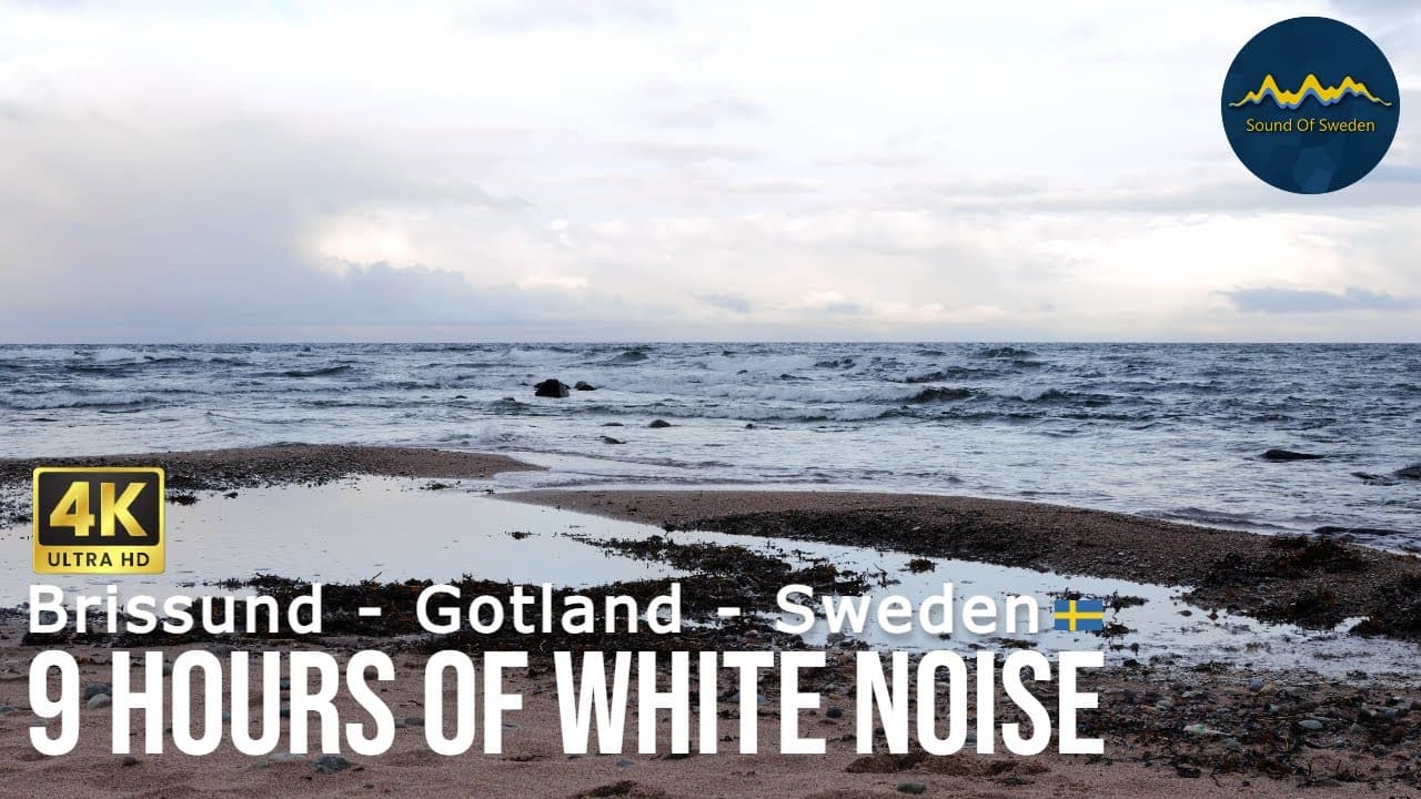 Sound for Focus, 9 hours Natural White Noise from Sweden - Brissund, Gotland